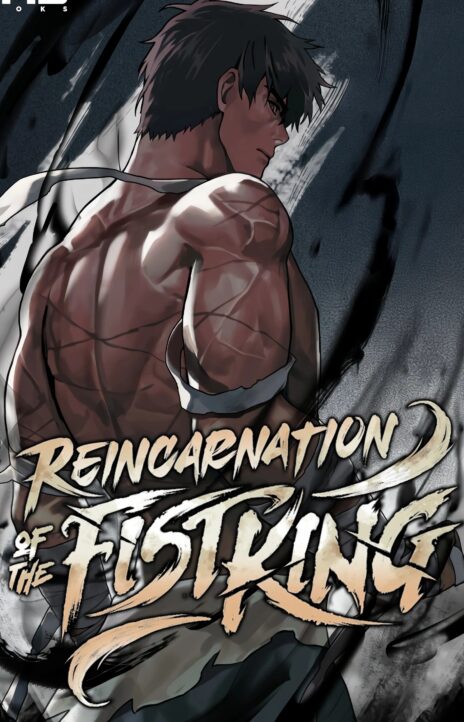 Reincarnation of the Fist King Cover Image
